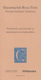 PATRIMONIO MATRIMONIAL EN MATRIMONIOS NO INDISOLUBLES