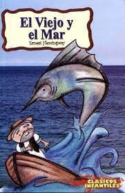 EL VIEJO Y EL MAR (INFANTIL)