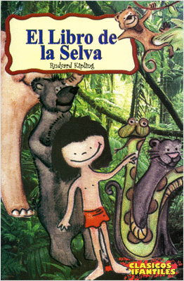 EL LIBRO DE LA SELVA (INFANTIL)