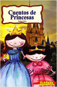 CUENTOS DE PRINCESAS (INFANTIL)