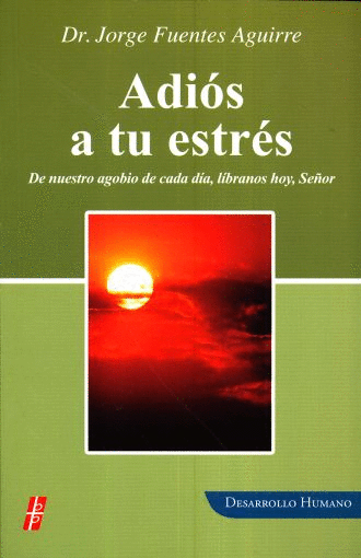 ADIOS A TU ESTRES