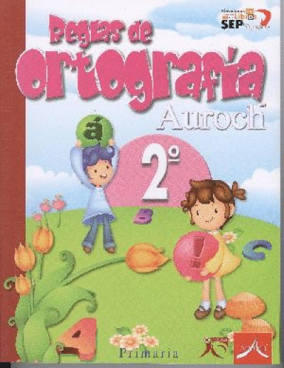 REGLAS DE ORTOGRAFIA 2 PRIMARIA