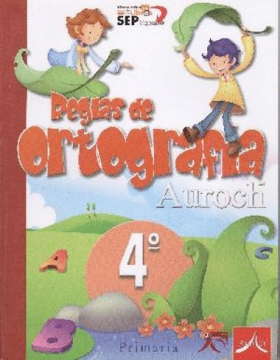 REGLAS DE ORTOGRAFIA 4 PRIMARIA