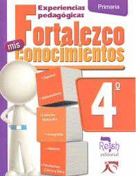 FORTALEZCO MIS CONOCIMIENTOS 4 PRIMARIA  (GUIA)
