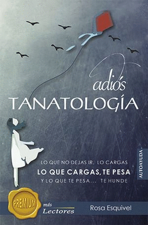 ADIOS TANATOLOGIA