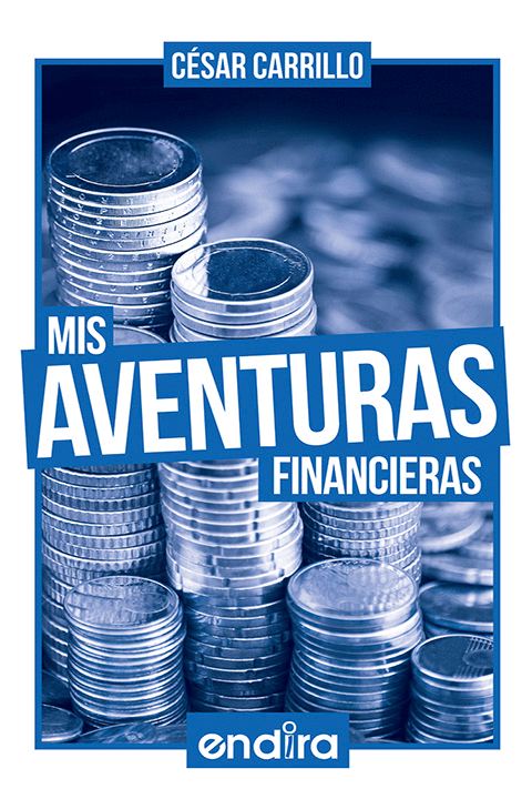 MIS AVENTURAS FINANCIERAS