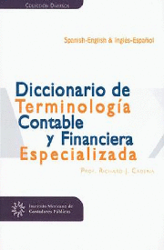 DICCIONARIO DE TERMINOLOGIA CONTABLE Y FINANCIERA ESPECIALIZADA (ESPA�OL-INGLES)