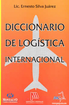 DICCIONARIO DE LOGISTICA INTERNACIONAL