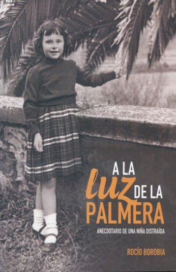 A LA LUZ DE LA PALMERA