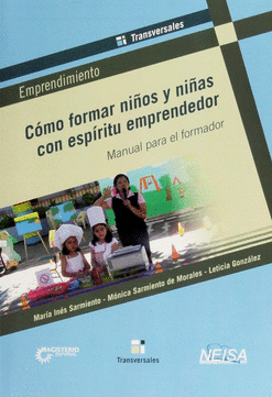 COMO FORMAR NI�OS Y NI�AS CON ESPIRITU EMPRENDEDOR