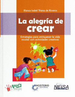 ALEGRIA DE CREAR LA