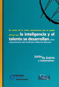 INTELIGENCIA Y EL TALENTO SE DESARROLLAN LA