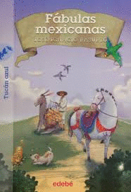 FABULAS MEXICANAS
