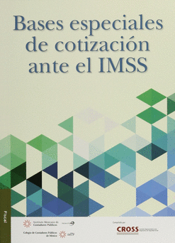 BASES ESPECIALES DE COTIZACION ANTE EL IMSS