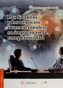 FINANZAS Y LOS NEGOCIOS INTERNACIONALES SU IMPACTO EN LA COMPETITIVIDAD LAS