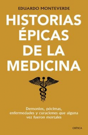 HISTORIAS EPICAS DE LA MEDICINA