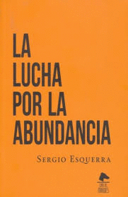 LA LUCHA POR LA ABUNDANCIA
