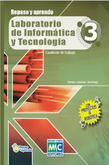 REPASO Y APRENDO LABORATORIO DE INFORMATICA Y TECNOLOGIA 3