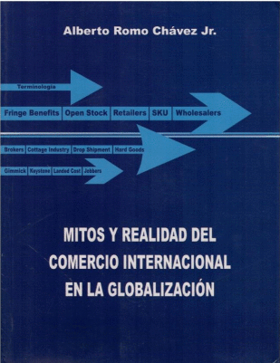 MITOS Y REALIDAD DEL COMERCIO INTERNACIONAL EN LA GLOBALIZACION