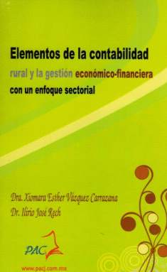 ELEMENTOS DE LA CONTABILIDAD RURAL Y LA GESTION ECONOMICO FINANCIERA