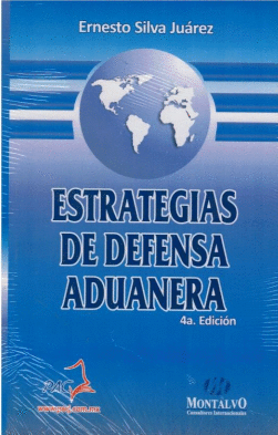 ESTRATEGIAS DE DEFENSA ADUANERA