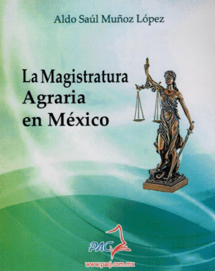 MAGISTRATURA AGARIA EN MEXICO LA