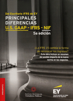 PRINCIPALES DIFERENCIAS US GAAP IFRS NIF