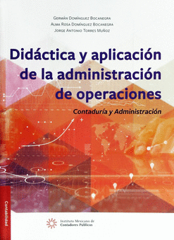 DIDACTICA Y APLICACION DE LA ADMINISTRACION DE OPERACIONES