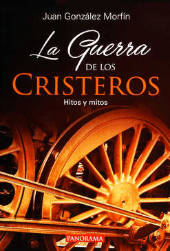 LA GUERRA DE LOS CRISTEROS