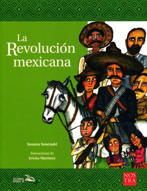 LA REVOLUCION MEXICANA PARA NIOS