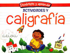 ACTIVIDADES Y CALIGRAFIA