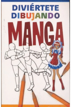 DIVIERTETE DIBUJANDO MANGA