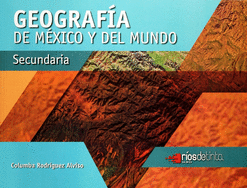 GEOGRAFIA DE MEXICO Y DEL MUNDO SECUNDARIA