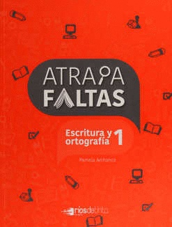 ATRAPAFALTAS 1 ESCRITURA Y ORTOGRAFIA SECUNDARIA