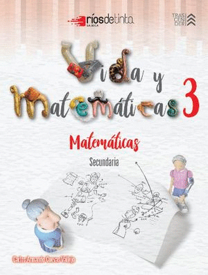 VIDA Y MATEMATICAS 3 MATEMATICAS SECUNDARIA