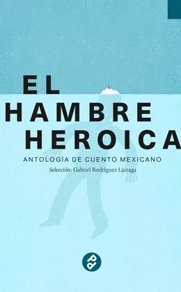 HAMBRE HEROICA EL