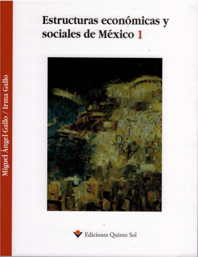 ESTRUCTUTAS ECONOMICAS Y SOCIALES DE MEXICO 1