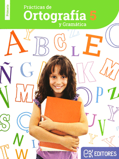 PRACTICAS DE ORTOGRAFIA Y GRAMATICA 5 PRIMARIA