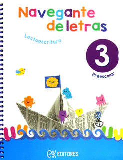 NAVEGANTE DE LETRAS 3 PREESCRITURA LECTOESCRITURA