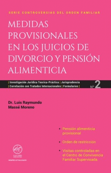 MEDIDAS PROVISIONALES EN LOS JUICIOS DE DIVORCIO Y PENSION ALIMENTICIA 2025