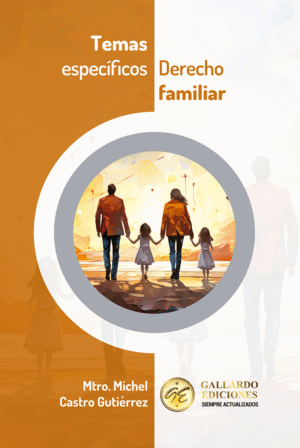 TEMAS ESPECIFICOS DERECHO FAMILIAR