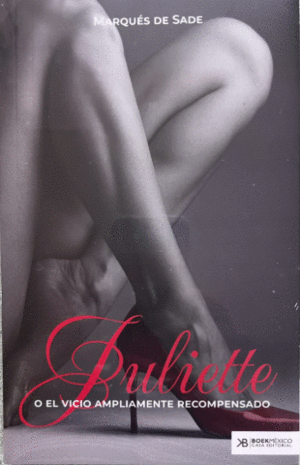 JULIETTE O EL VICIO AMPLIAMENTE RECOMENDADO