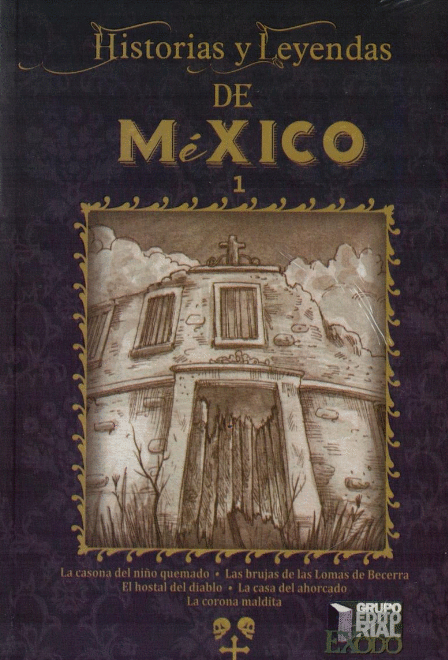 HISTORIAS Y LEYENDAS DE MEXICO 1