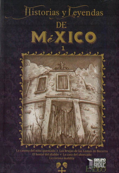 HISTORIAS Y LEYENDAS DE MEXICO 2