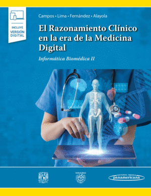 RAZONAMIENTO CLINICO EN LA ERA DE LA MEDICINA DIGITAL EL