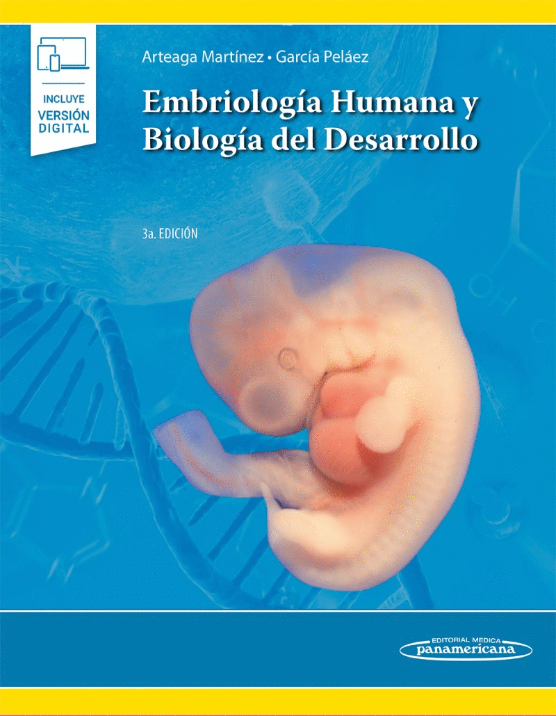 EMBRIOLOGIA HUMANA Y BIOLOGIA DEL DESARROLLO