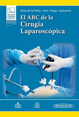 ABC DE LA CIRUGIA LAPAROSCOPICA (INCLUYE VERSION DIGITAL)