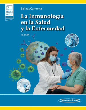 INMUNOLOGIA EN LA SALUD Y EN LA ENFERMEDAD LA