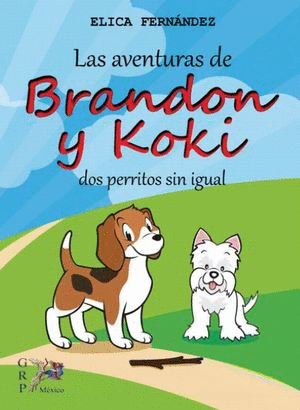 LAS AVENTURAS DE BRANDON Y KOKI