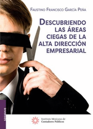 DESCUBRIENDO LAS AREAS CIEGAS DE LA ALTA DIRECCION EMPRESARIAL   EBOOK